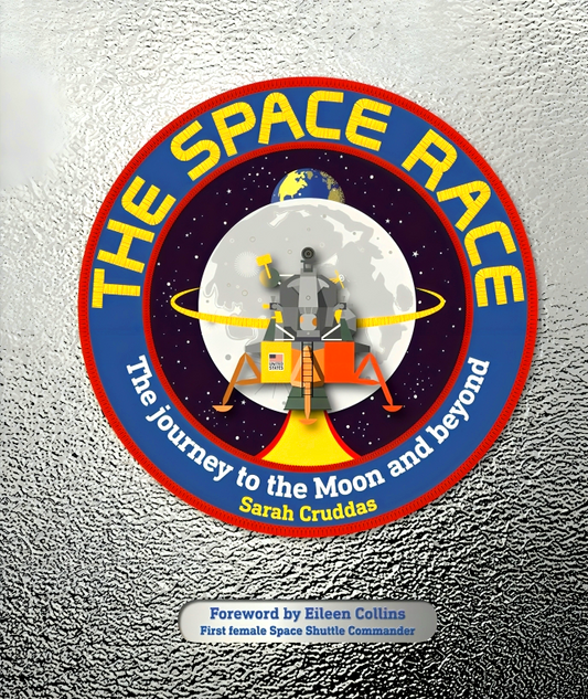The Space Race: The Journey To The Moon And Beyond