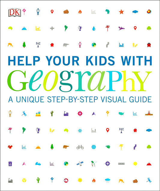Help Your Kids with Geography: A Unique Step-by-Step Visual Guide