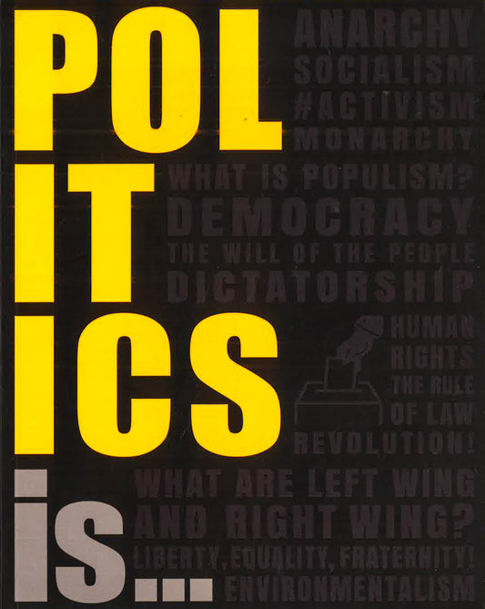 Politics Is...
