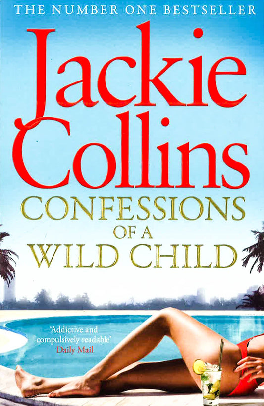 Confessions Of A Wild Child