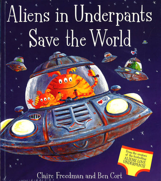 Aliens In Underpants Save The World