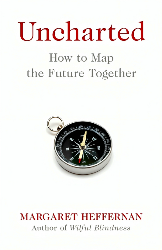 Uncharted: How to Map the Future Together