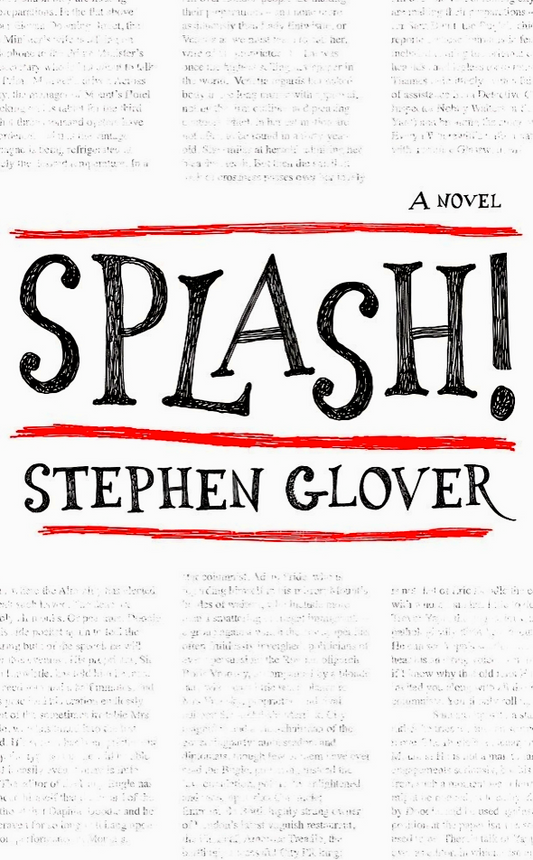 Splash!: A Novel