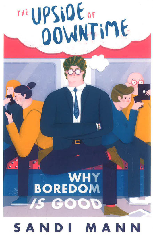 The Upside Of Downtime