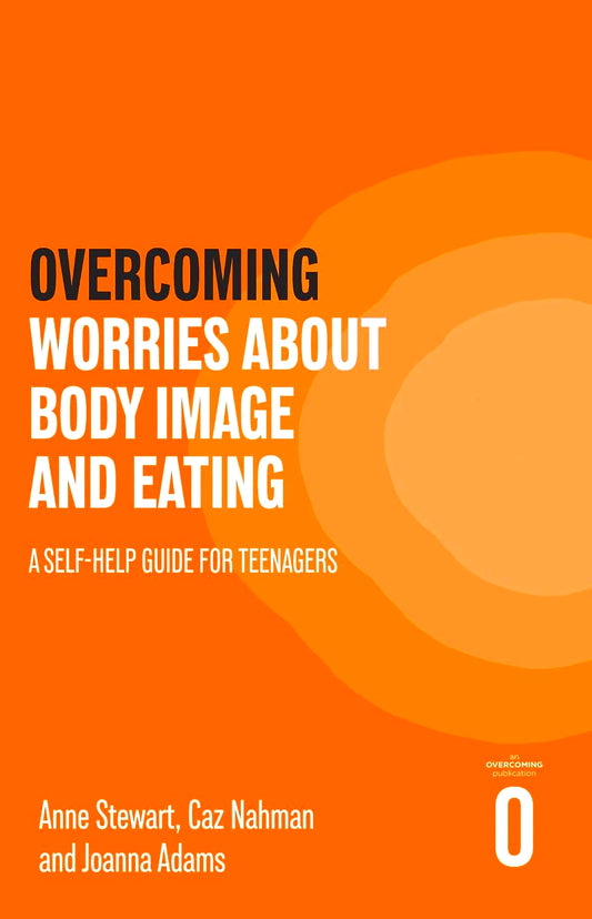 Overcoming Worries About Body Image And Eating