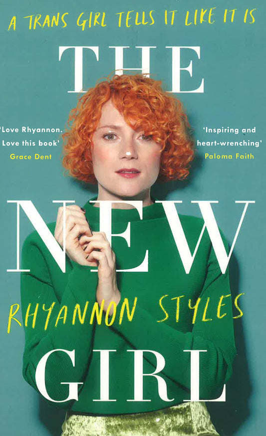 New Girl: A Trans Girl Tells It Like It Is