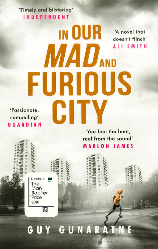 In Our Mad And Furious City