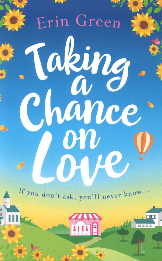 Taking A Chance On Love