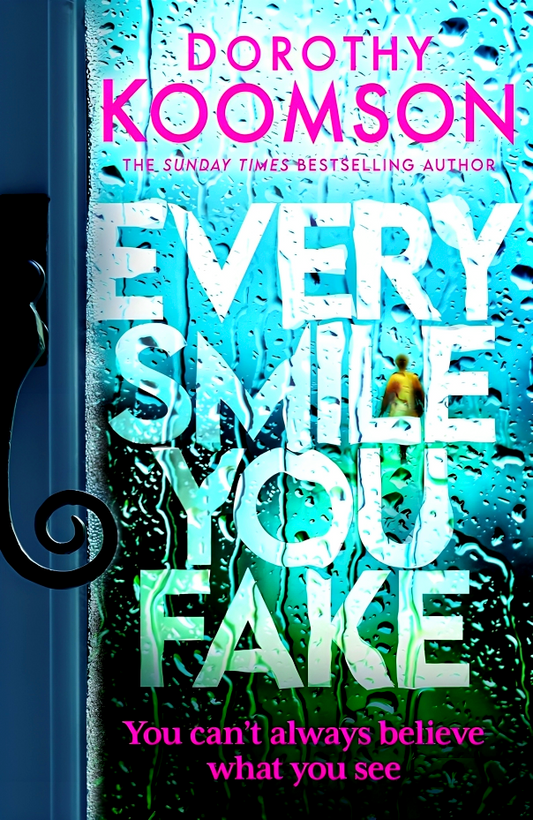 Every Smile You Fake