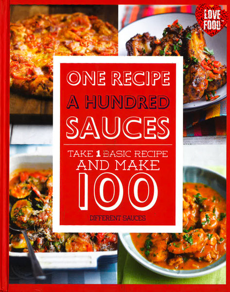 One Recipe A Hundred Sauces