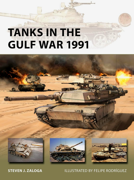 Tanks In The Gulf War 1991 (New Vanguard, No. 337)