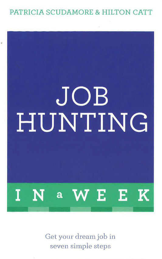 Job Hunting In A Week