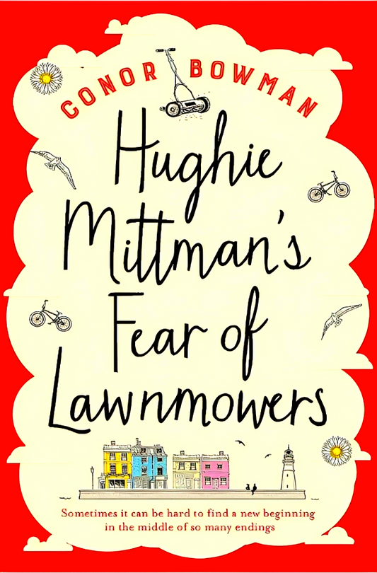 Hughie Mittman's Fear of Lawnmowers