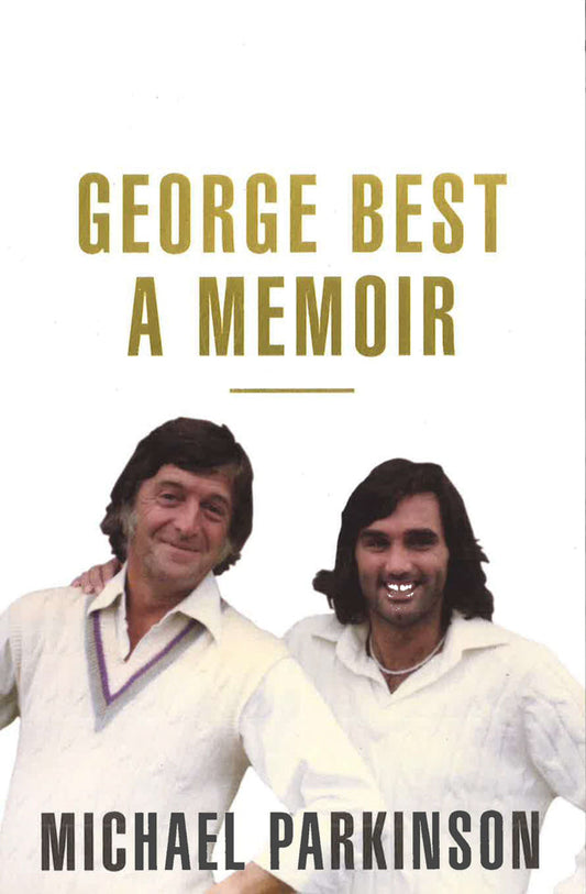 George Best: A Memoir