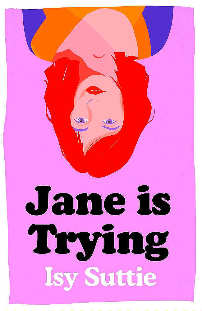 Jane Is Trying by Isy Suttie – book cover
