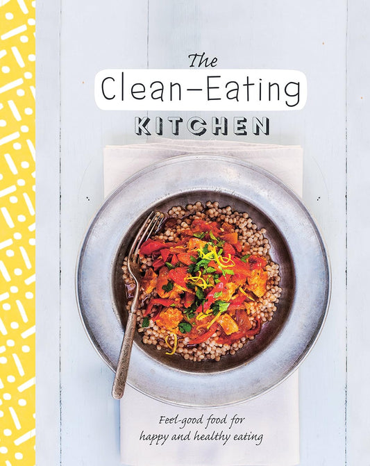 The Clean Eating Kitchen