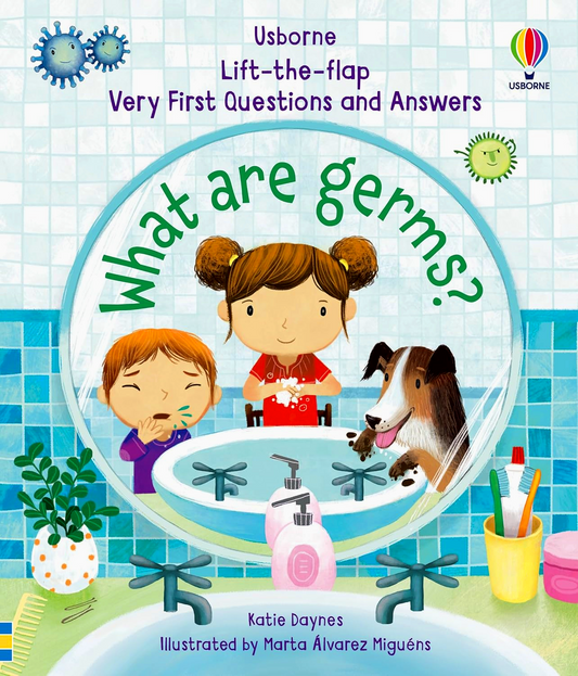 Usborne Lift The Flap: Very First Questions & Answers - What Are Germs