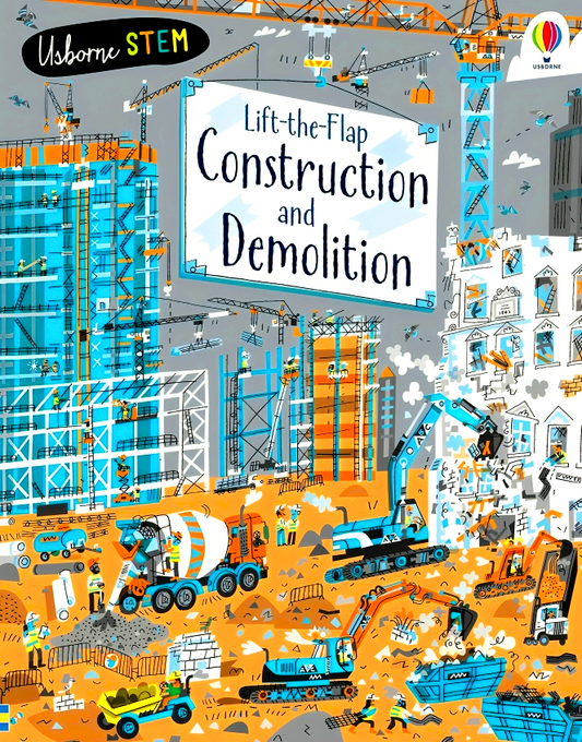 Usborne STEM: Lift The Flap Construction And Demolition