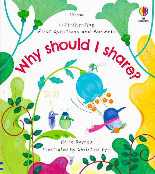 Usborne Lift-The-Flap First Questions And Answers Why Should I Share?