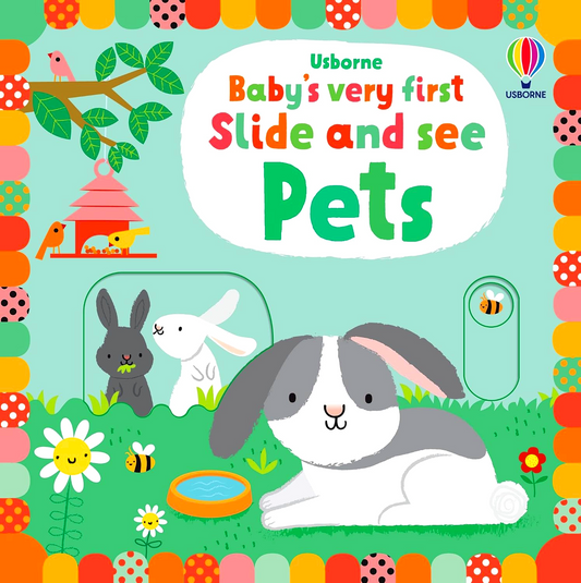 Usborne Baby's Very First Slide And See Pets