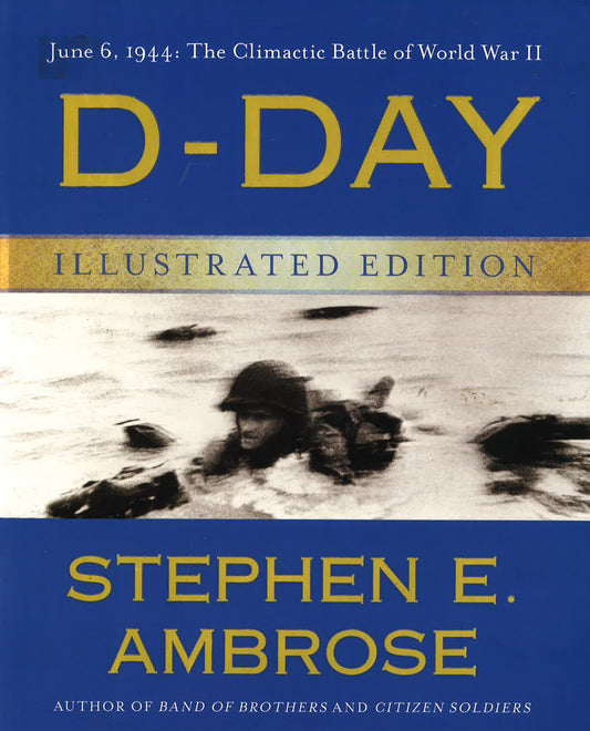D - Day (Illustrated Edition)