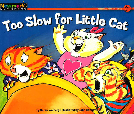 Early Reading Collection: Favorite Songs And Rhymes - Too Slow For Little Cat