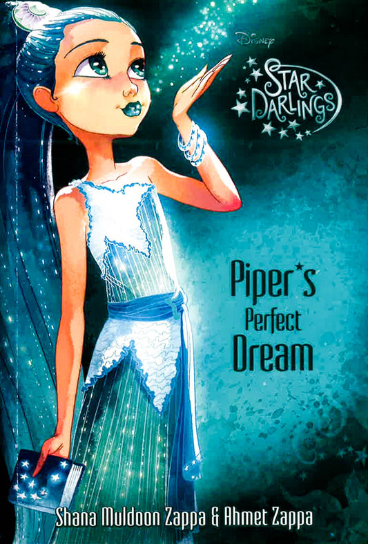 Disney Star Darlings: Piper'S Perfect Dream