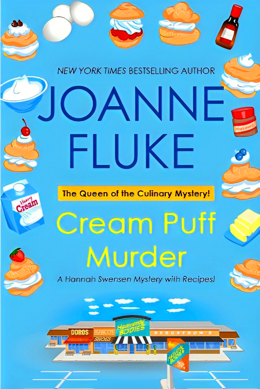 Cream Puff Murder: A Hannah Swensen Mystery with Recipes