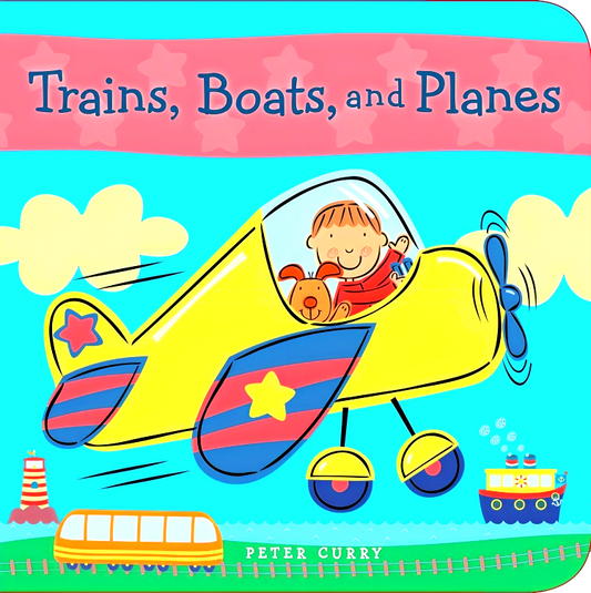 Trains, Boats, And Planes