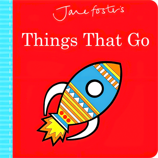 Jane Foster's Things That Go