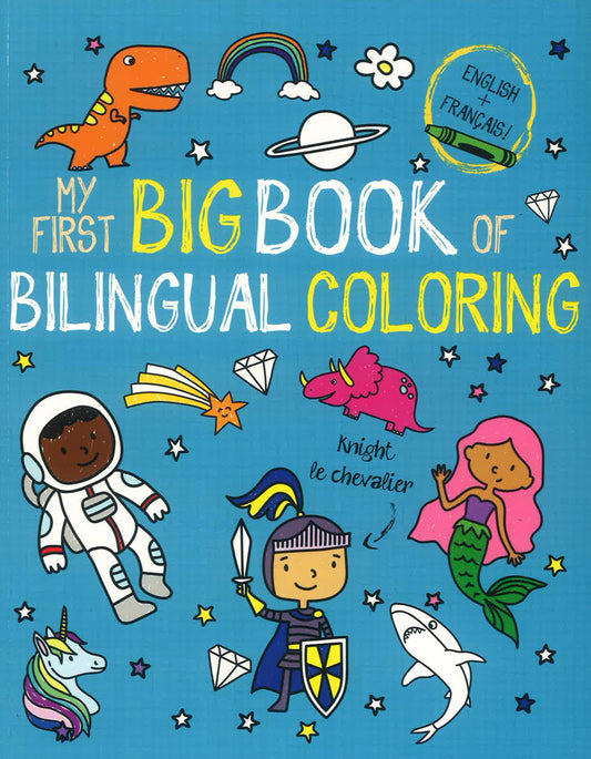 My First Big Book Of Bilingual Coloring French