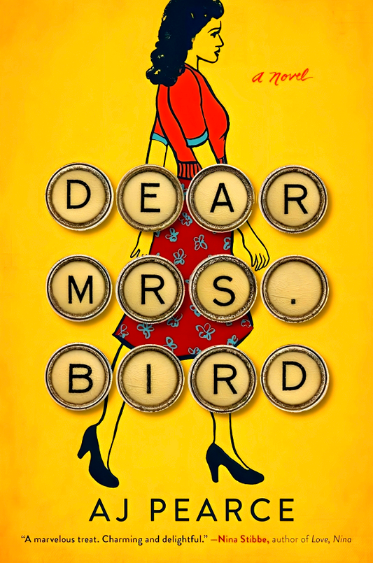 Dear Mrs. Bird: A Novel