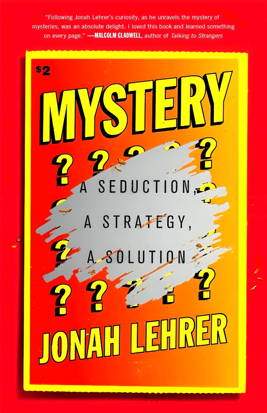 Mystery: A Seduction, A Strategy, A Solution