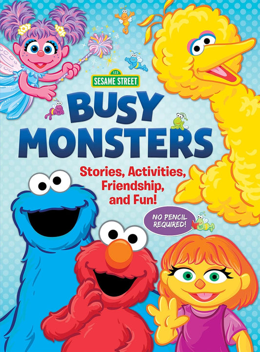 Sesame Street - Busy Monsters Activity Book - Stories, Activities, Friendship And Fun! - Pi Kids