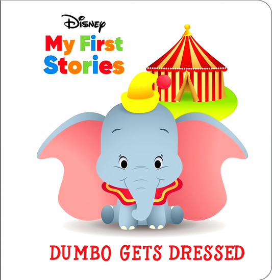 Disney My First Stories: Dumbo Gets Dressed