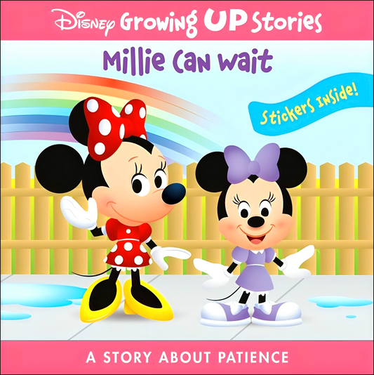 Disney Growing Up Stories: Millie Can Wait- A Story About Patience
