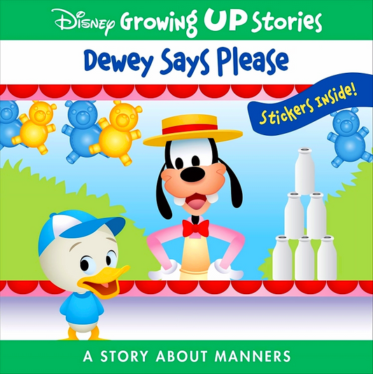 Disney Growing Up Stories: Dewey Says Please- A Story About Manners