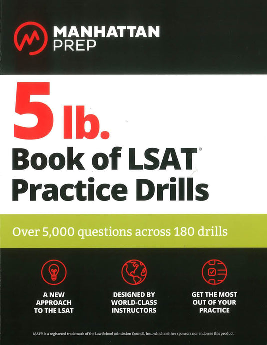 5 Lb. Book Of Lsat Practice  Drills