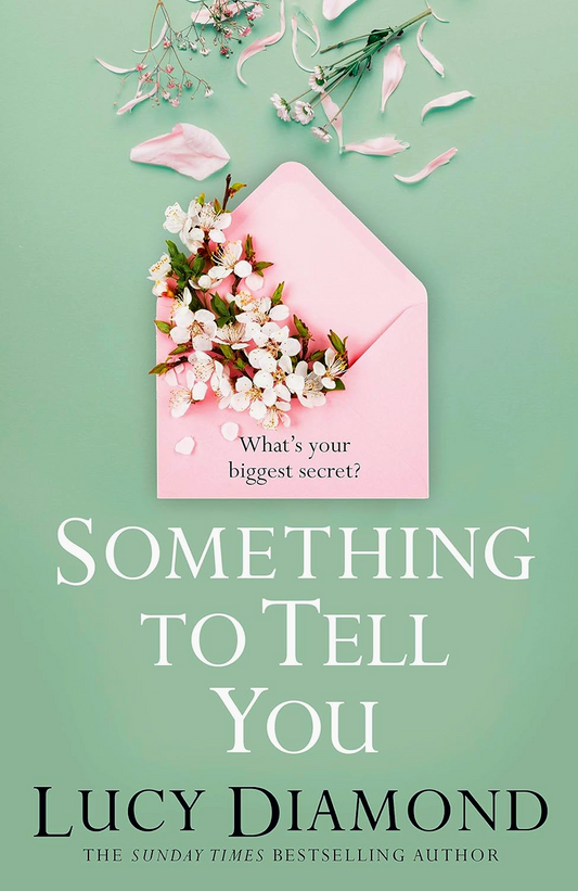 Something To Tell You