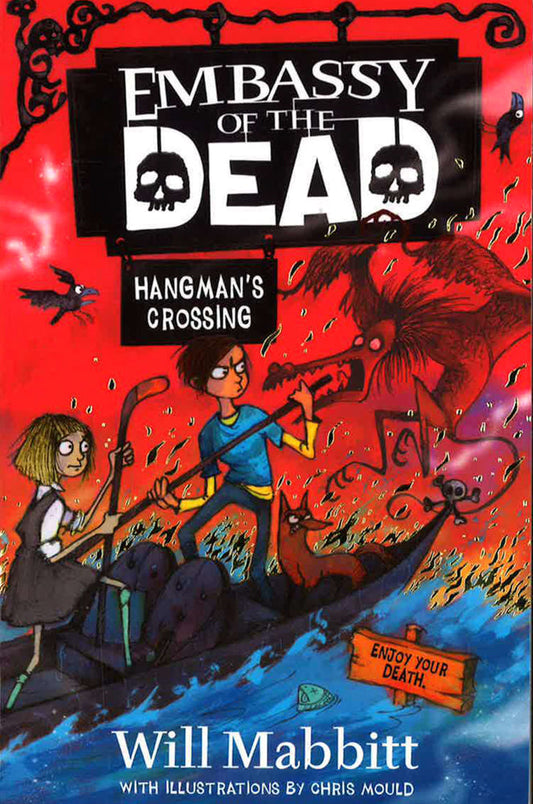 Embassy Of The Dead: Hangman'S Crossing: Book 2