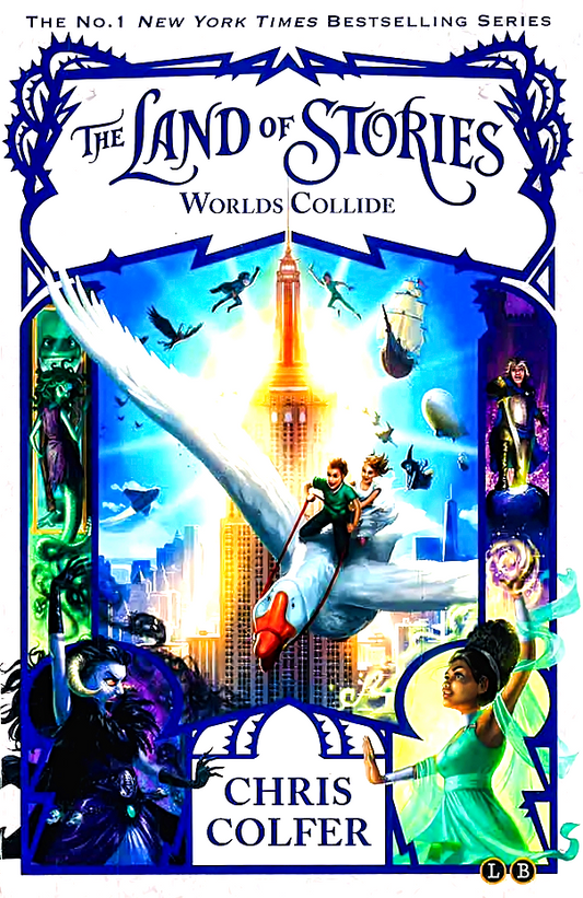 The Land Of Stories: Worlds Collide