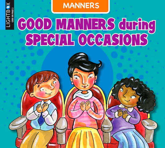 Good Manners During Special Occasions (Manners)