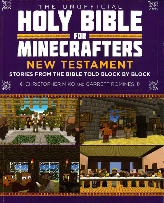 The Unofficial Holy Bible For Minecrafters - New Testament