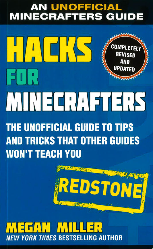 Hacks For Minecrafters: Redstone (Completely Revised And Updated)
