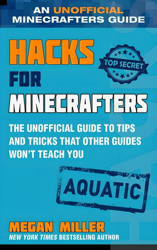 Hacks For Minecrafters: Aquatic