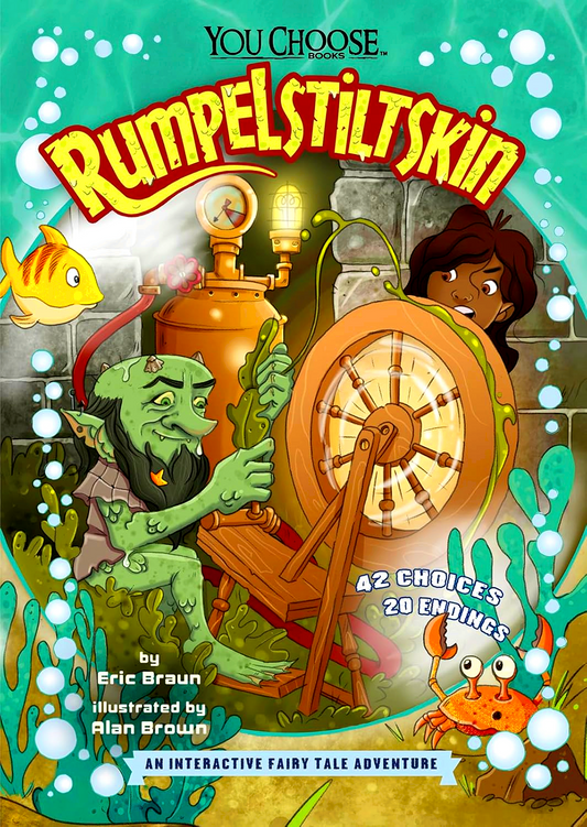 Rumpelstiltskin: An Interactive Fairy Tale Adventure (You Choose: Fractured Fairy Tales)