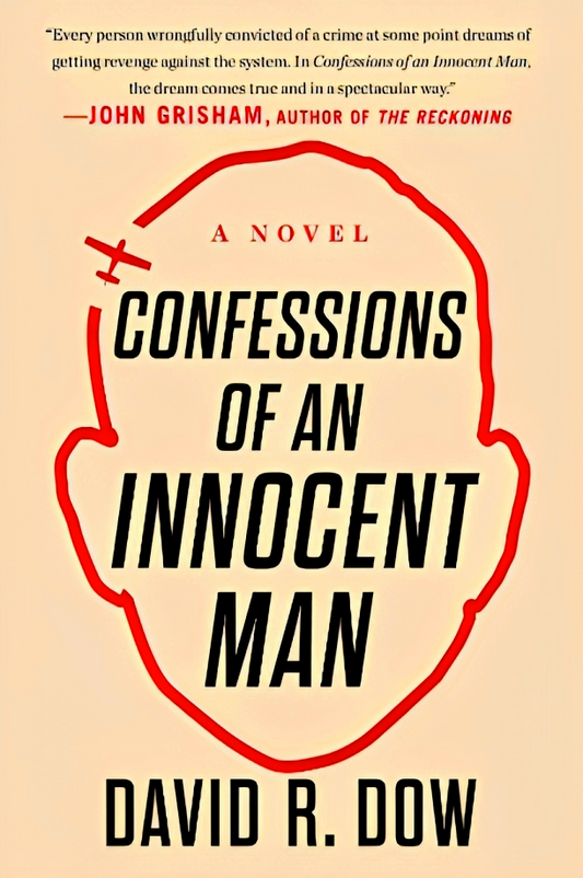 Confessions of an Innocent Man: A Novel