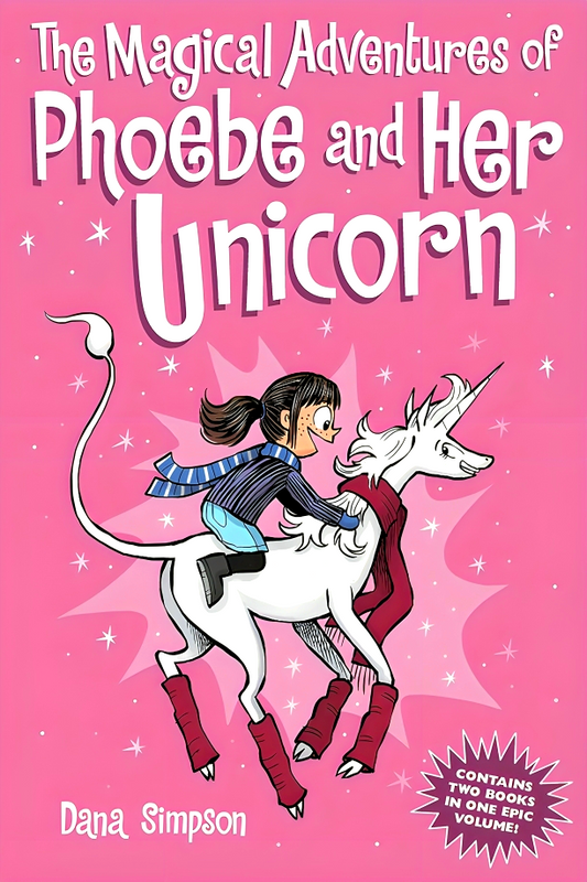 The Magical Adventures Of Phoebe And Her Unicorn