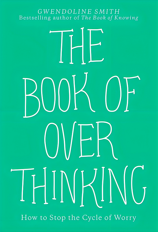 The Book Of Overthinking