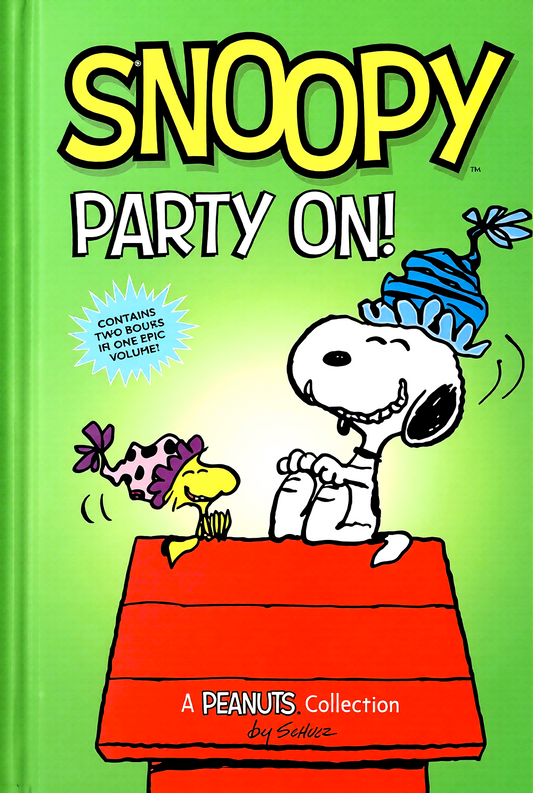 Snoopy Party On! 2 Books In 1 (Peanuts Collection)